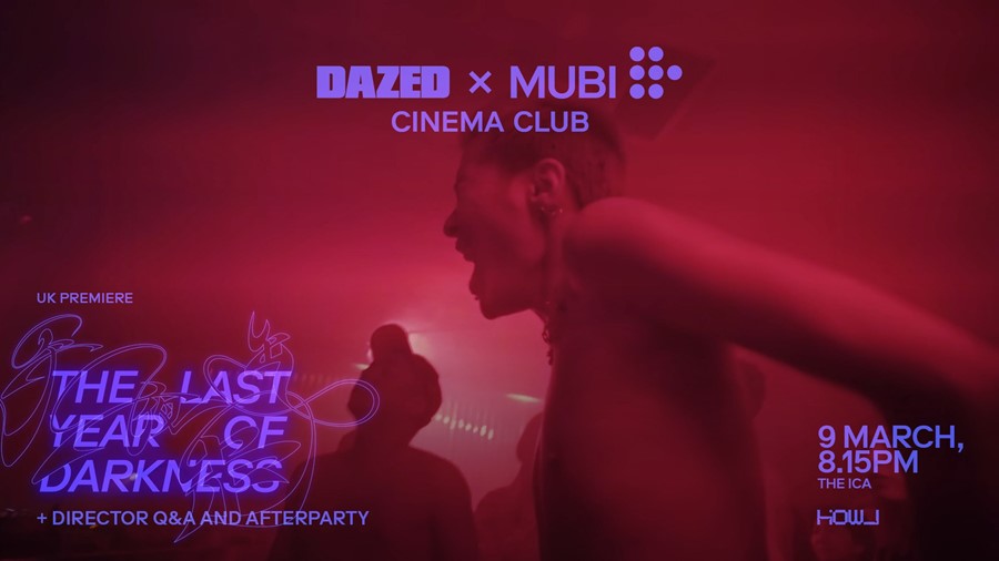 Dazed x MUBI Cinema Club, The Last Year of Darkness